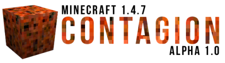 Скачать Contagion v0.1 Mod для Minecraft 1.4.7 бесплатно