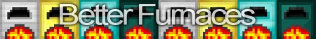 Скачать мод Better Furnaces для Minecraft 1.5.2 бесплатно