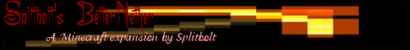  Splitbolt's BetterNether Mod  minecraft 1.2.5 (    )